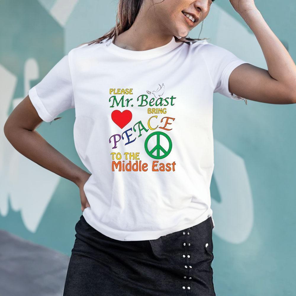 Please Mr Beast Bring Peace To The Middle East Tshirt